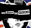 God Shave The Queens (2ª Temporada)