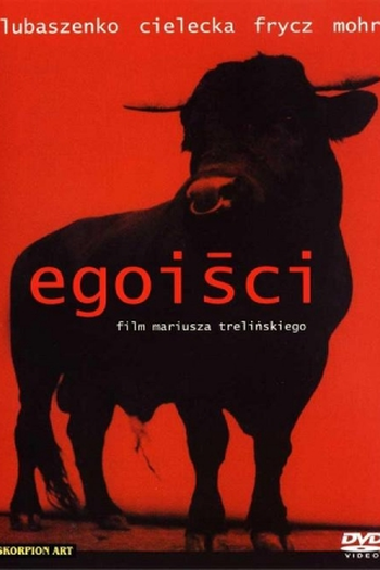 Poster de Filme Egoists (2000)