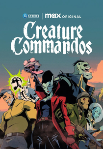 Comando das Criaturas (1ª Temporada) (Creature Commandos (Season 1))