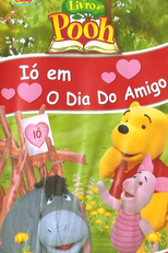 O Livro do Pooh - Ió em o Dia do Amigo (The Book of Pooh: A Valentine for Eeyore)