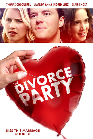 Poster 1 de Filme The Divorce Party (2019)