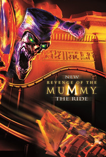 Revenge of the Mummy: The Ride - Poster / Capa / Cartaz - Oficial 1