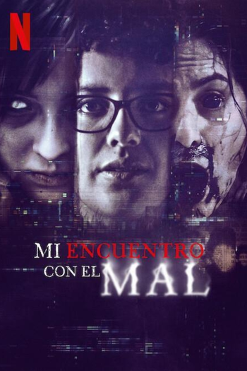 Poster de Franquia Mi encuentro con el mal (2022)