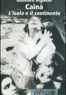 Caina: The Island and the Continent (Cainà – La figlia dell’isola)