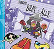 As Meninas SuperPoderosas: Conhecendo os Beat Alls