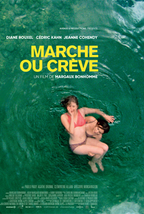 Marche ou crève - Poster / Capa / Cartaz - Oficial 1
