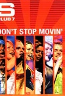 S Club 7 - Don't Stop Movin' - Poster / Capa / Cartaz - Oficial 1
