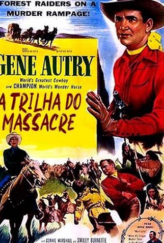 Poster 1 de Filme A Trilha do Massacre (1953)