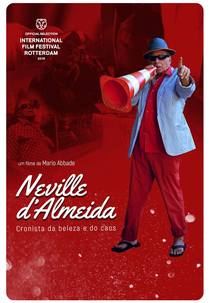 Neville D'Almeida: Cronista da Beleza e do Caos (Neville D'Almeida: Cronista da Beleza e do Caos)