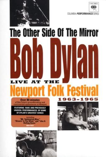 The Other Side of the Mirror: Bob Dylan Live at the Newport Folk Festival 1963-1965 - Poster / Capa / Cartaz - Oficial 1