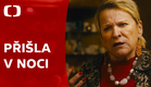 Přišla v noci | Trailer