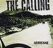 The Calling: Adrienne