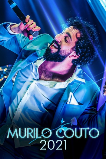 Poster de Filme Murilo Couto: 2021 (2021)