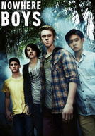 Garotos de Lugar Nenhum (1ª Temporada) (Nowhere Boys (Season 1))