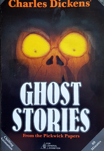 Histórias de Fantasmas de Charles Dickens (Charles Dickens' Ghost Stories from the Pickwick Papers)