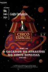 O caçador de atrações do Circo Espacial (versão trash) (O caçador de atrações do Circo Espacial (versão trash))