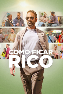 Como Ficar Rico (1ª Temporada) - Poster / Capa / Cartaz - Oficial 1