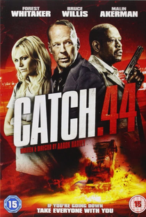 Catch .44 - Poster / Capa / Cartaz - Oficial 5