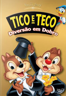 Tico e Teco: Diversão em Dobro