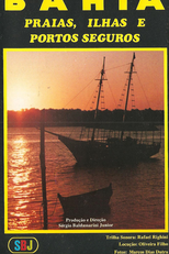 Bahia - Praias, Ilhas e Portos Seguros (Bahia: Praias, Ilhas e Portos Seguros)