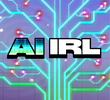 AI IRL