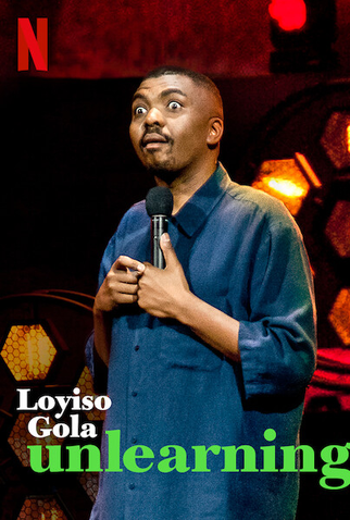 Poster 1 de TV Loyiso Gola: Unlearning (2021)