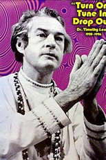 Timothy Leary: The Man Who Turned America On (Timothy Leary: The Man Who Turned America On)
