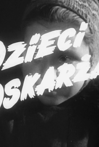 Poster 1 de Curta The Children Accuse (1956)