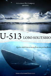 U-513 Em Busca do Lobo Solitário - Poster / Capa / Cartaz - Oficial 1