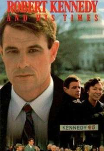 Robert Kennedy & His Times (Robert Kennedy & His Times)