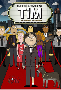 The Life & Times of Tim (3ª Temporada) - Poster / Capa / Cartaz - Oficial 1