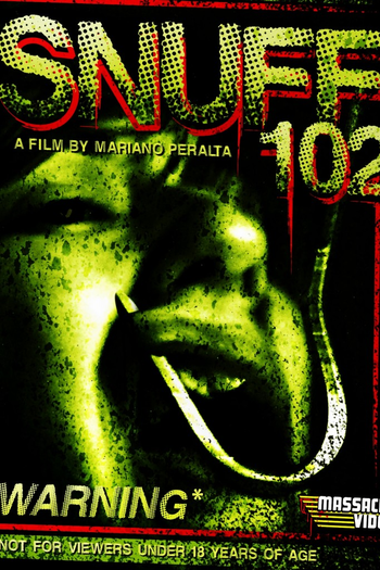  de Filme Snuff 102 (2007)
