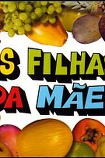  de TV As Filhas da Mãe (2002)