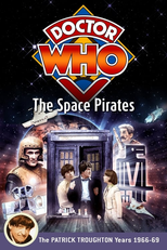 Doctor Who: The Space Pirates (Doctor Who: The Space Pirates)