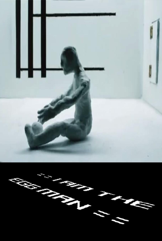 Poster 1 de Curta I Am the Eggman (2007)