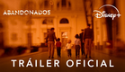 Abandonados | Nueva serie | Tráiler oficial | Estreno 29 de mayo en Disney+