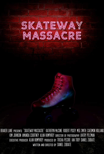 Skateway Massacre - Poster / Capa / Cartaz - Oficial 3