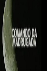 Comando da Madrugada - Discos Voadores (Edição de 1986) (Comando da Madrugada - Discos Voadores (Edição de 1986))