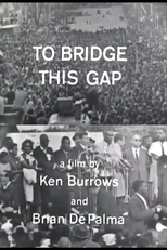 To Bridge This Gap (To Bridge This Gap)