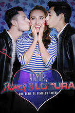 Amor, Desilusão Amorosa e Loucura (Amor, Desamor y Locura)