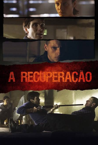 Poster 4 de Filme A Recuperação (2011)