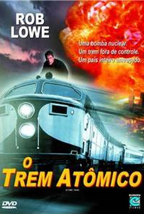 O Trem Atômico - Poster / Capa / Cartaz - Oficial 1