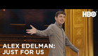 Alex Edelman: Just For Us | Official Trailer | HBO
