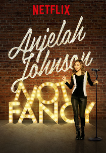 Anjelah Johnson: Not Fancy (Anjelah Johnson: Not Fancy)