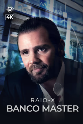 Poster 1 de Filme Raio-X Banco Master (2026)