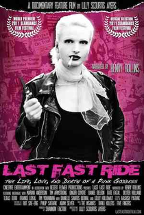 Last Fast Ride: The Life, Love and Death of a Punk Goddess - Poster / Capa / Cartaz - Oficial 1