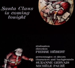 Santa Claus is Coming Tonight