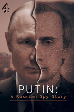 Putin: A Russian Spy Story (Putin: A Russian Spy Story)