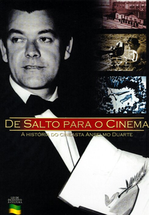 De Salto para o Cinema - A História do Cineasta Anselmo Duarte (De Salto para o Cinema - A História do Cineasta Anselmo Duarte)