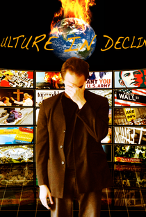 Cultura em Declínio - Poster / Capa / Cartaz - Oficial 1